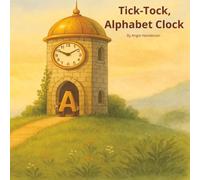 Tick-Tock, Alphabet Clock