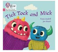 Tick Tock and Mick by Fiona Undrill Fiona Undrill (Auteur)