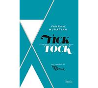 Tick Tock: Mémoires visuelles du temps qui passe