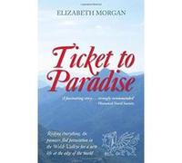 Ticket to Paradise Elizabeth Morgan (Auteur)