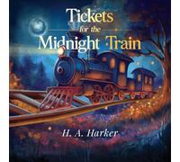 Tickets for the Midnight Train