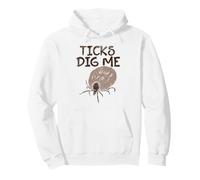 Ticks Dig me Jardinage Paysage paysager Sweat à Capuche