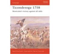 Ticonderoga 1758, Campaign Series, 76 Rene Chartrand (Auteur)