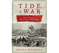 Tide of War: The Impact of Weather on Warfare