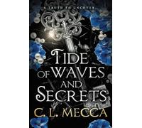 Tide Of Waves And Secrets