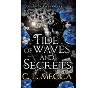 Tide Of Waves And Secrets