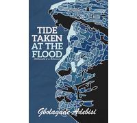 Tide taken at the flood: autobiography of an entrepreneur