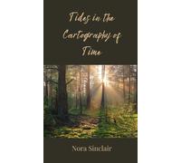 Tides In The Cartography Of Time