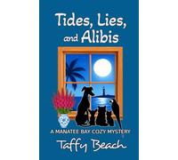 Tides, Lies, and Ali Manatee Bay 1990s Small Town Mystery