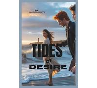 Tides of Desire: A Forbidden Love Triangle Romance