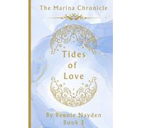 Tides Of Love: The Marina Chronicle Book 3