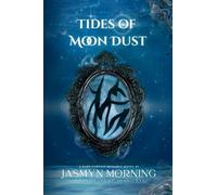 Tides of Moon Dust: MM Dark Fantasy Romance, Artifact 4