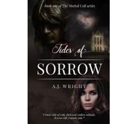 Tides Of Sorrow (The Mortal Coil Series)