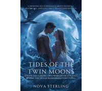Tides of the Twin Moons: A Love That Defies Two Worlds on a Planet Where the Ocean Remembers Everything
