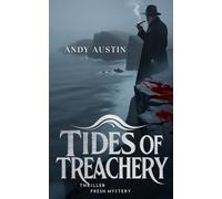 Tides of Treachery: A Black Hollow Murder Mystery. A Thrilling Conspiracy