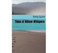 Tides of Willow Whispers