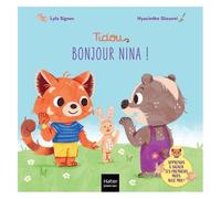 Tidou - Bonjour Nina ! - Apprends À Signer Tes Premiers Mots Avec Moi !
