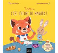 Tidou - C'est l'heure de manger ! Un premier imagier pour apprendre à signer le rituel du repas. - @lyla_signes - Hatier Jeunesse - cartonné - Document jeunesse