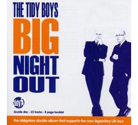 Tidy Boys - The Tidy Boys Big Night Out