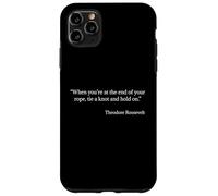 Tie a Knot and Hold on Shirt Citation de Theodore Roosevelt Coque pour iPhone 11 Pro Max