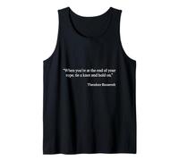 Tie a Knot and Hold on Shirt Citation de Theodore Roosevelt Débardeur