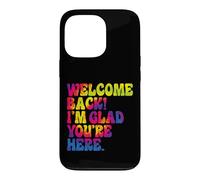Tie Dye Amusant pour la rentrée Scolaire, Je suis Content Que tu sois là Coque pour iPhone 13 Pro