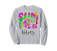 Tie-Dye Summer Vibes - Die Tie Die - Inscription d'été Sweatshirt