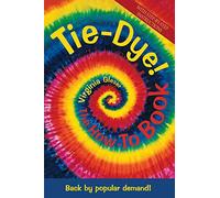 Tie-Dye: The How-To Book