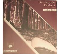 Tieck,Ludwig - Blonde Eckbert,der [Import]