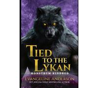 Tied to the Lykan