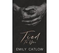 Tied To You: Book Three in The Rippers MC Series