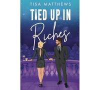 Tied Up In Riches (Finding Home)