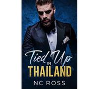 Tied Up In Thailand