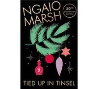 Tied Up in Tinsel by Ngaio Marsh Paperback Book Ngaio Marsh (Auteur)