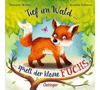Tief im Wald: ... spielt der kleine Fuchs