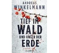 Tief Im Wald Und Unter Der Erde