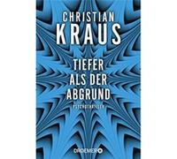 Tiefer als der Abgrund | Christian Kraus Christian KrausChristian Kraus (Auteur)