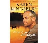 Tiempo de abrazar by Karen Kingsbury Karen Kingsbury (Auteur)