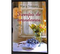 Tiempo de arándanos / The Irresistible Blueberry