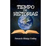Tiempo en historias: Cuentos y fábulas para jóvenes y adultos