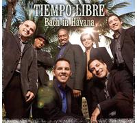Tiempo Libre Bach In Havana (CD)