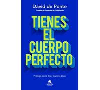 Tienes el cuerpo perfecto