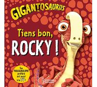 Jonny Duddle – Tiens bon, Rocky ! – Gigantosaurus
