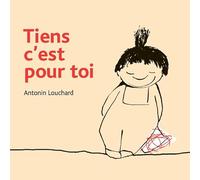 Tiens, c'est pour toi