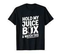 Tiens ma boîte à jus et Regarde ça T-Shirt