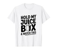 Tiens ma boîte à jus et Regarde ça T-Shirt