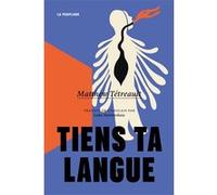 Tiens ta langue Matthew Tétreault (Auteur), Luba Markovskaia (Traduction)