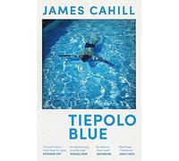 Tiepolo Blue: The smart, sexy read - set over a long hot summer