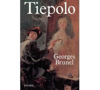 Tiepolo - Georges Brunel - Fayard - broché - Livre