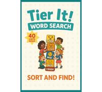 Tier It! Word Search - Sort And Find!: 40 Lists To Sort The Tier And Find In The Puzzles